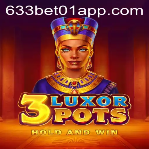 Exploring the Thrills of 3LuxorPots